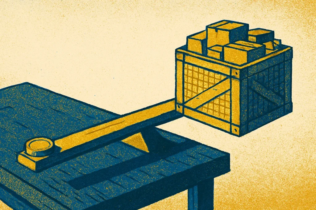 Editorial illustration: A long wooden lever on a workshop bench with a single coin pressed down on one end, lifting a heavy crate of goods on the other.
